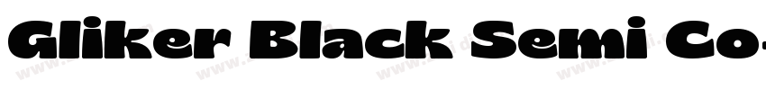 Gliker Black Semi Co字体转换